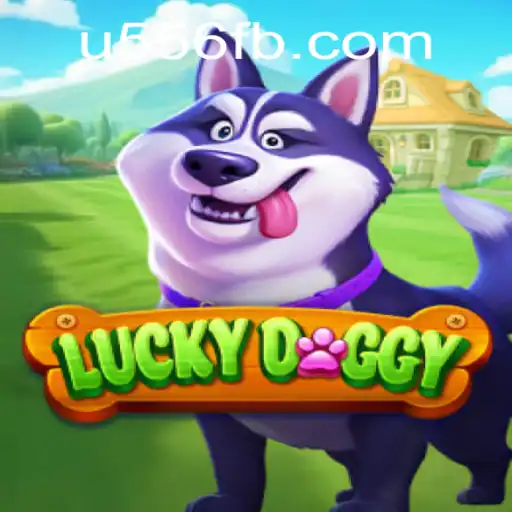 Exploring LuckyDoggy in the World of U556.COM