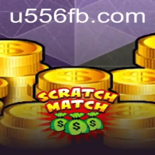 Discover The Thrilling World of ScratchMatch: A Revolutionary Game by U556.COM